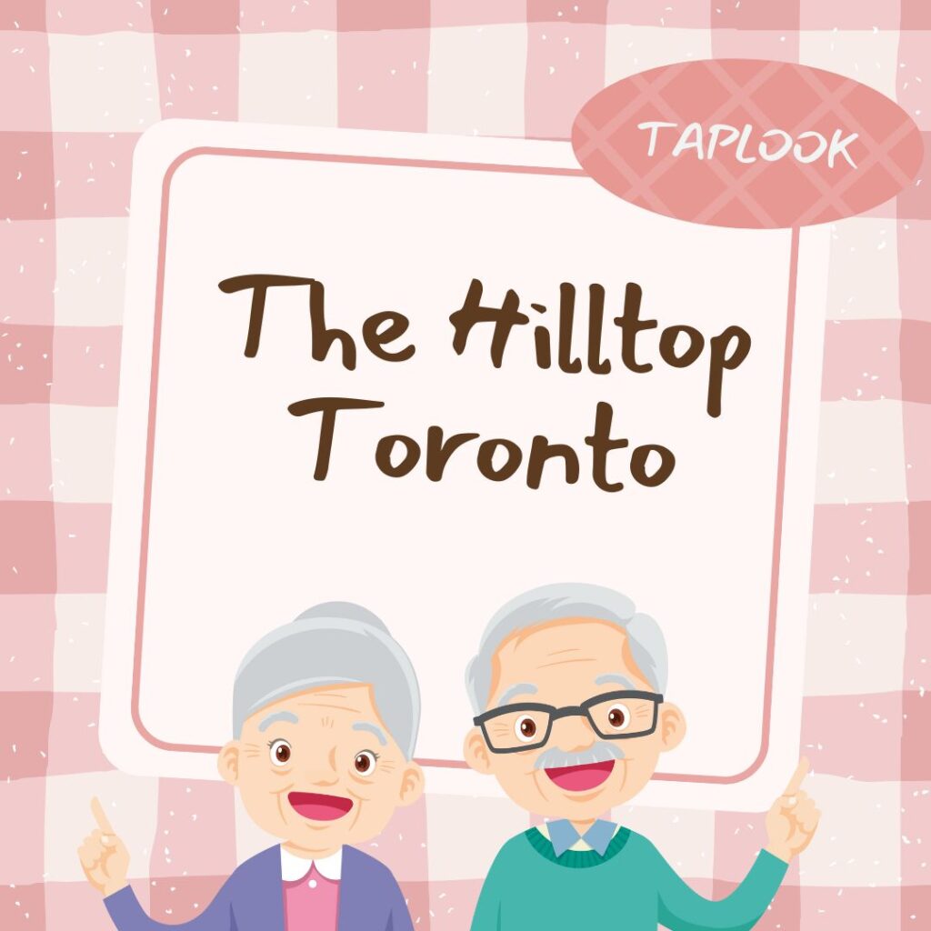 The Hilltop Toronto